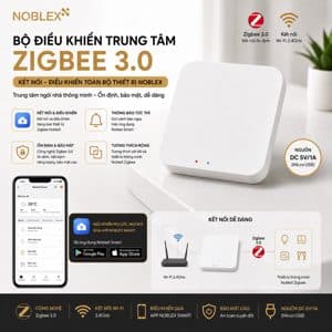 Bộ điều khiển trung tâm Zigbee 3.0